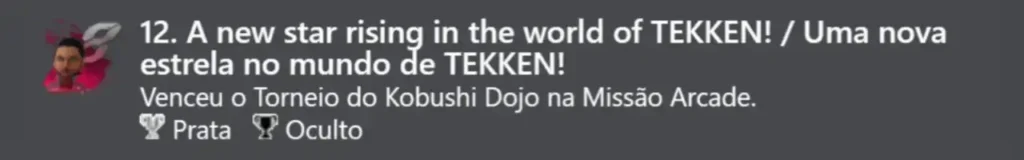 12. Uma nova estrela no mundo de TEKKEN! (Prata)