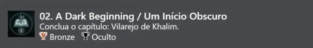 2. Um Início Obscuro (Bronze)
