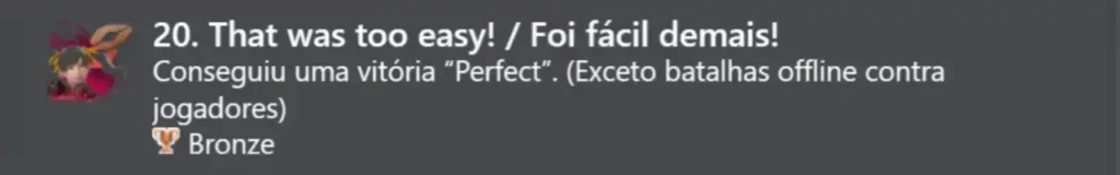 20. Foi fácil demais! (Bronze)