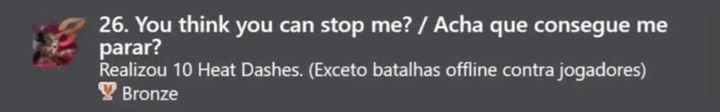 26. Acha que consegue me parar (Bronze)