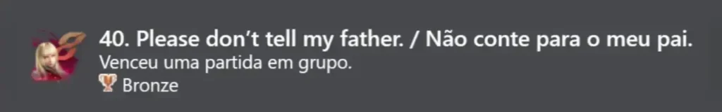 40. Não conte para o meu pai. (Bronze)