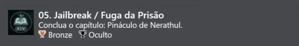 5. Fuga da Prisão (Bronze)