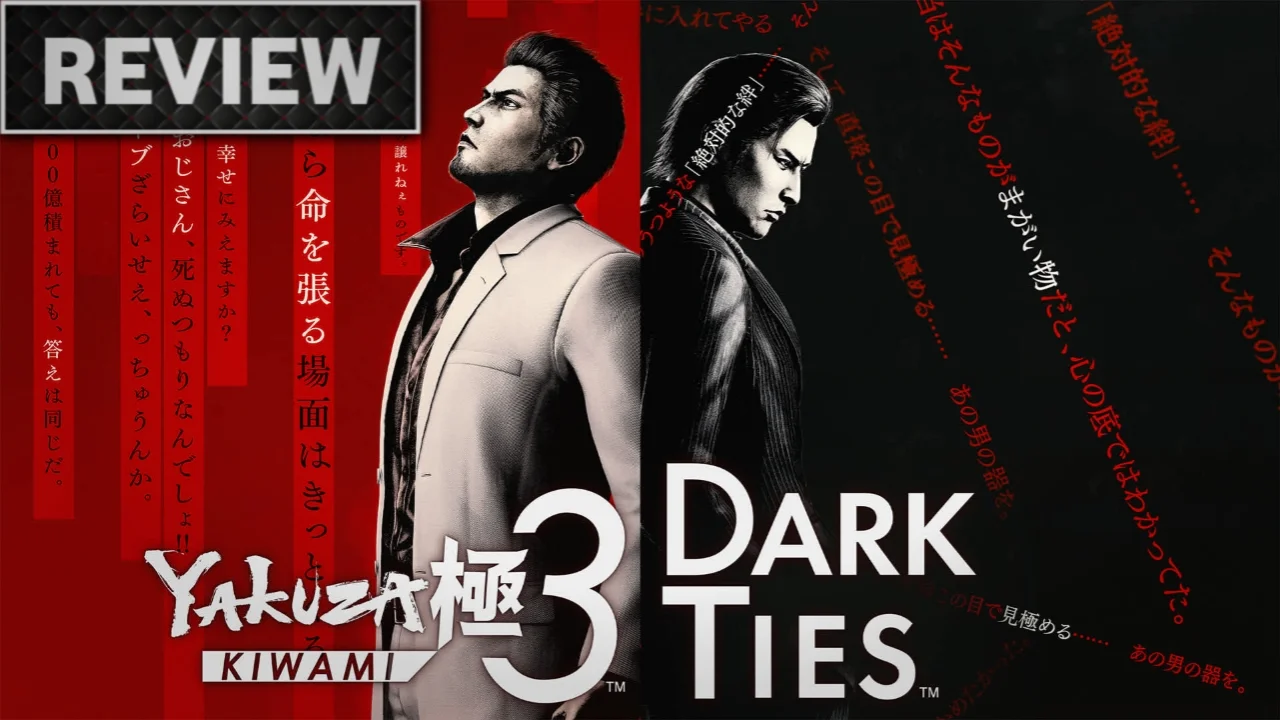 Análise Yakuza Kiwami 3 & Dark Ties