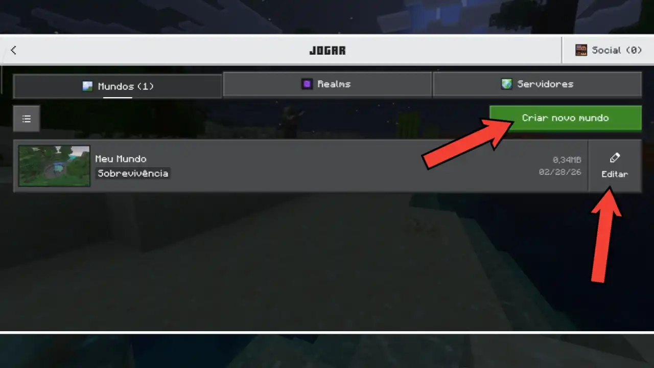 Caso escolha um mundo já criado, toque no ícone de lápis em “Editar”